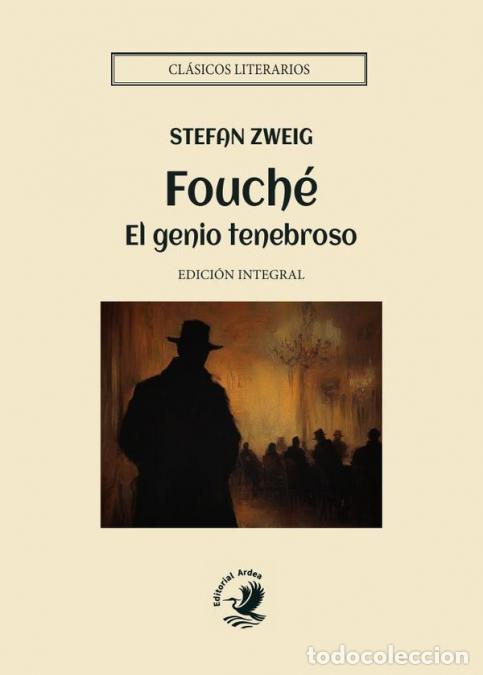 Libros: Fouch&eacute;, el genio tenebroso - Stefan Zweig - Foto 1