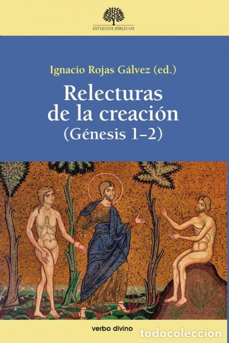 B&uuml;cher: Relecturas de la creaci&oacute;n - G&eacute;nesis 1-2 - Fernando Rivas Rebaque,Ignacio Rojas Galvez,V&iacute;ctor Herrero