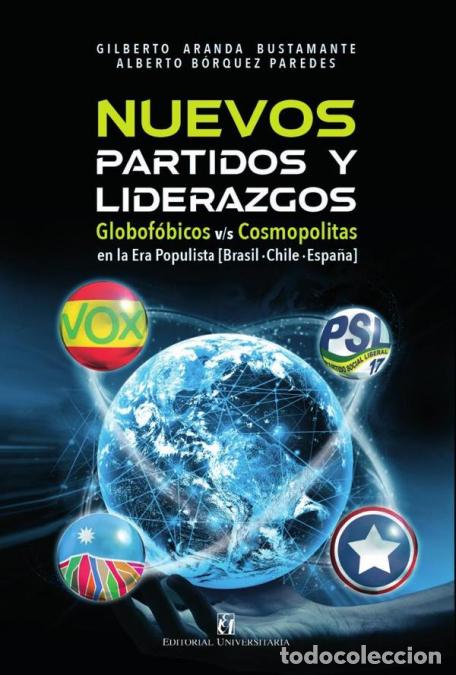 Libri: Nuevos partidos y liderazgos en la era populista - Gilberto Aranda Bustamante,Alberto Bosques Parede