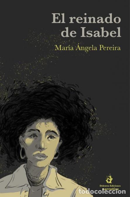 Libri: El reinado de Isabel - Noelia Viqueira,Walter Biurrun,Anna Donner,Mariana Felcman,Maria Angela Perer