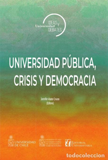 Livres: Universidad p&uacute;blica, crisis y democracia - Jenifer Abate