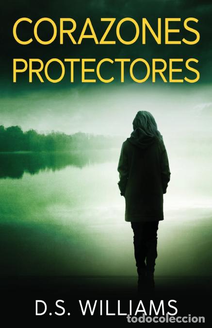 books: Corazones Protectores - D.S. Williams,Aurora Carranza