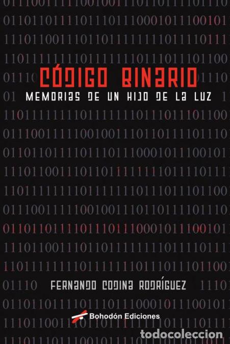 Libros: C&oacute;digo binario - Fernando Codina Rodr&iacute;guez - Foto 1