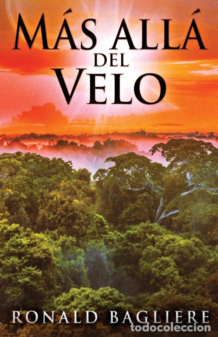 Libri: M&aacute;s all&aacute; del Velo - Ronald Bagliere,Raymundo Boniel
