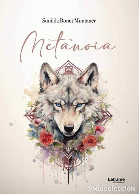 Libri: Metanoia - Sunilda Bonet Muntaner,Sunilda Bonet Muntaner
