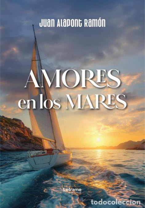 Libri: Amores en los mares - JUAN ALAPONT RAM&Oacute;N