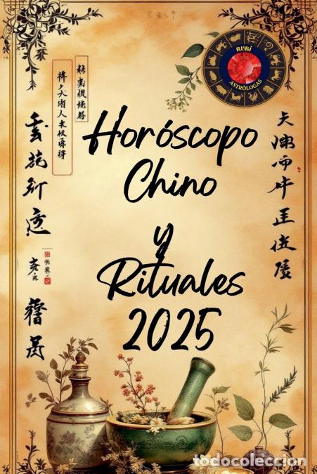 Libri: Hor&oacute;scopo Chino y Rituales 2025 - Alina Rubi