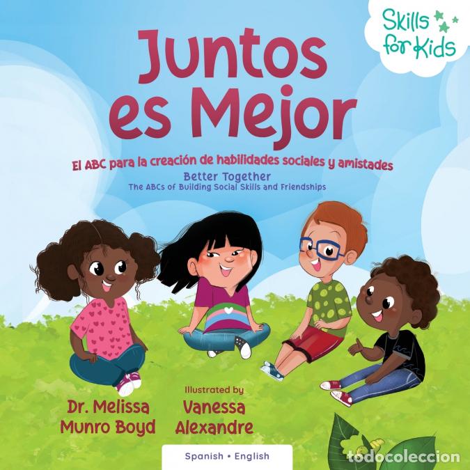 B&uuml;cher: Better Together (Spanish Translation) Juntos es Mejor - El ABC para la creaci&oacute;n de habilidades socia