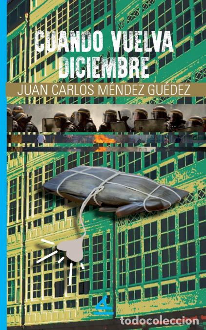 B&uuml;cher: Cuando vuelva diciembre - la Pereza Ediciones,Juan Carlos M&eacute;ndez Gu&eacute;dez