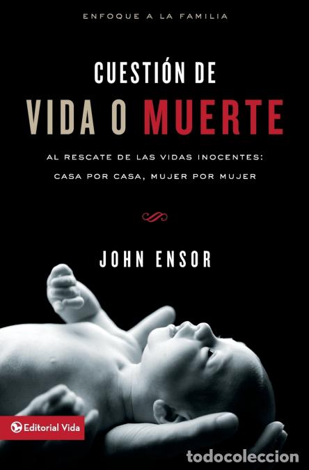B&uuml;cher: El Cuestion de Vida O Muerte - John Ensor