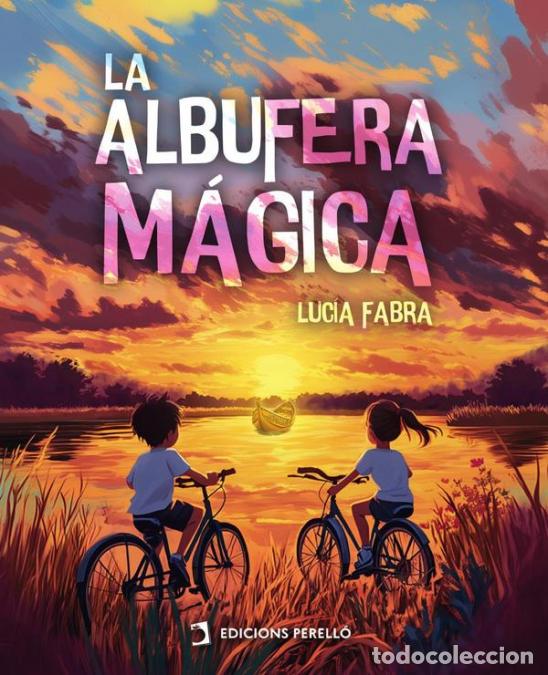 books: La Albufera M&aacute;gica - Luc&iacute;a Fabra