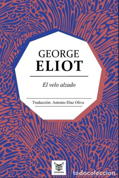 B&uuml;cher: El velo alzado - George Eliot
