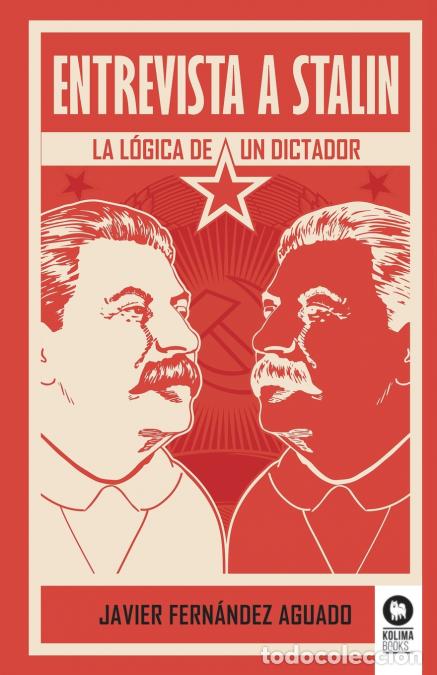 B&uuml;cher: Entrevista a Stalin - Javier Fern&aacute;ndez Aguado