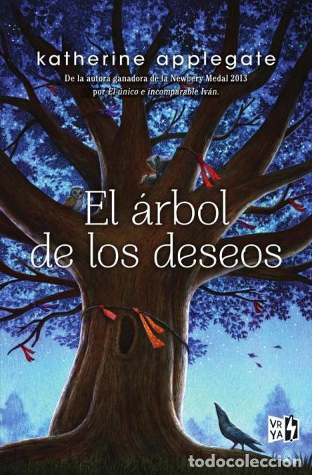 Libri: El &aacute;rbol de los deseos - Katherine Applegate