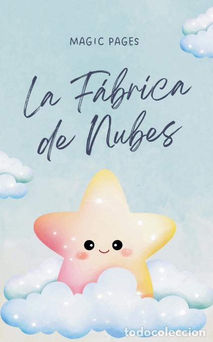 B&uuml;cher: La F&aacute;brica de Nubes - Magic Pages