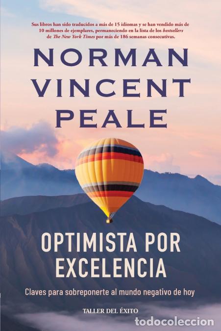 Libros: Optimista por Excelencia - Claves para sobreponerse al mundo negativo de hoy - Norman Vincent Peale