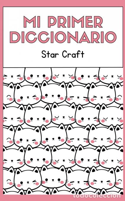 B&uuml;cher: Mi Primer Diccionario - Star Craft