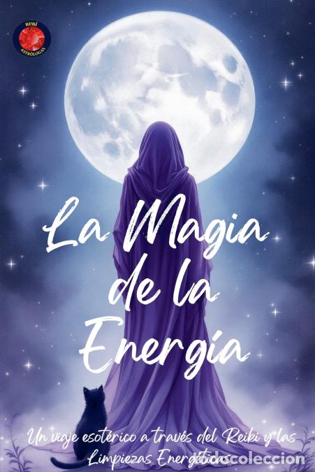 B&uuml;cher: La Magia de la Energ&iacute;a - Alina Rubi