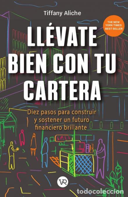 Livres: Ll&eacute;vate bien con tu cartera - Diez pasos para construir y sostener un futuro financiero brillante -