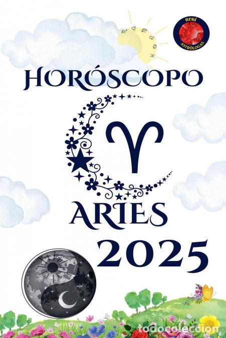 Libri: Aries Hor&oacute;scopo 2025 - Alina Rubi