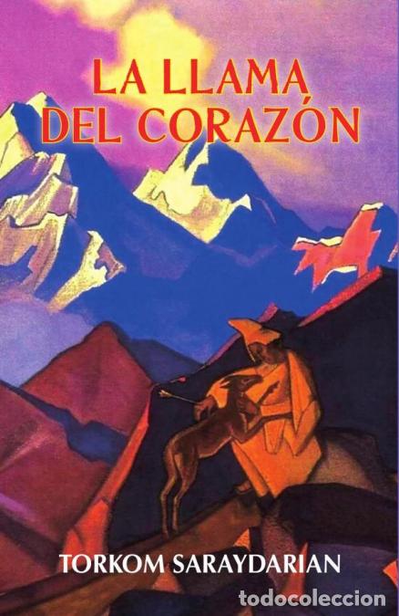 B&uuml;cher: La Llama del Coraz&oacute;n - Torkom Saraydarian