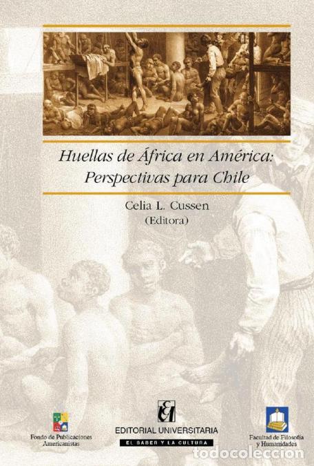 Livros: Huellas de &Aacute;frica en Am&eacute;rica - VV. AA.,Celia L. Cussen