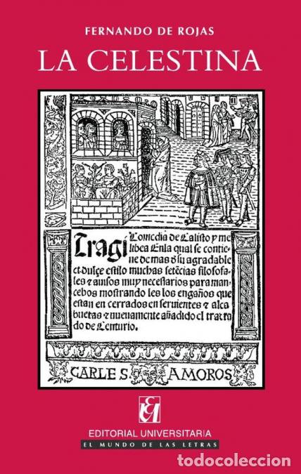 Libri: La Celestina - Fernando de Rojas,Jos&eacute; Ricardo Morales