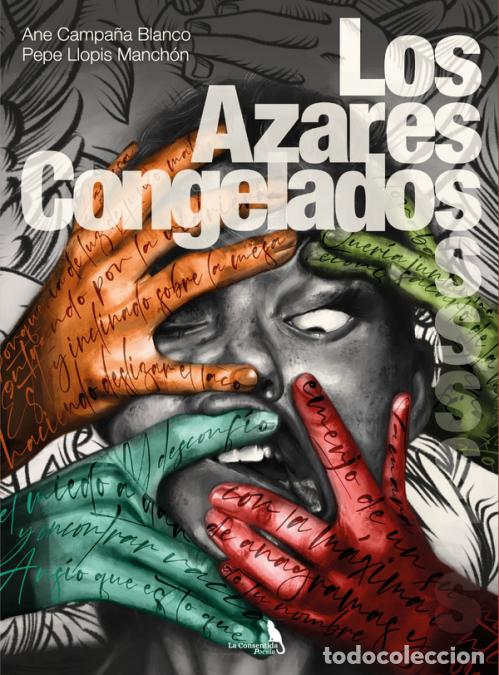 Libri: Los azares congelados - Ane Campa&ntilde;a y Pepe Llopis .