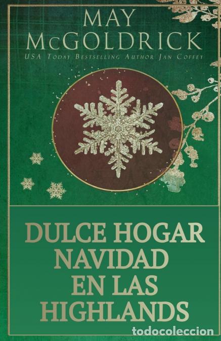 B&uuml;cher: Dulce Hogar Navidad en las Highlands - May McGoldrick,Jan Coffey