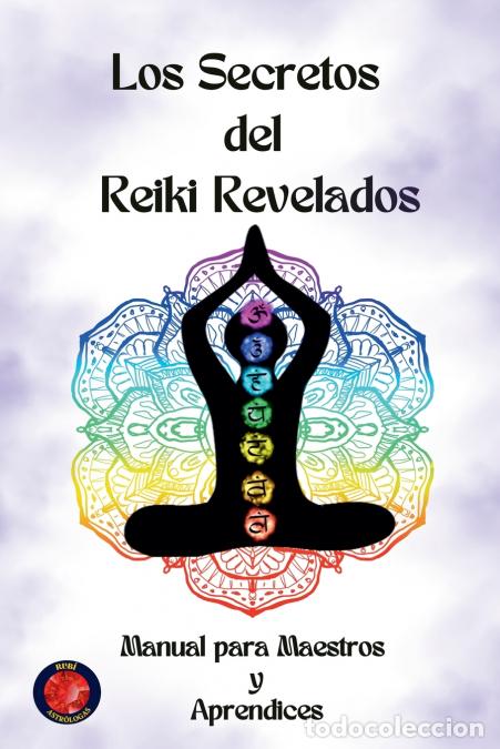 Libri: Los Secretos del Reiki Revelados - Alina Rubi