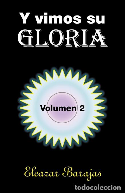 books: Y Vimos Su Gloria - Eleazar Barajas