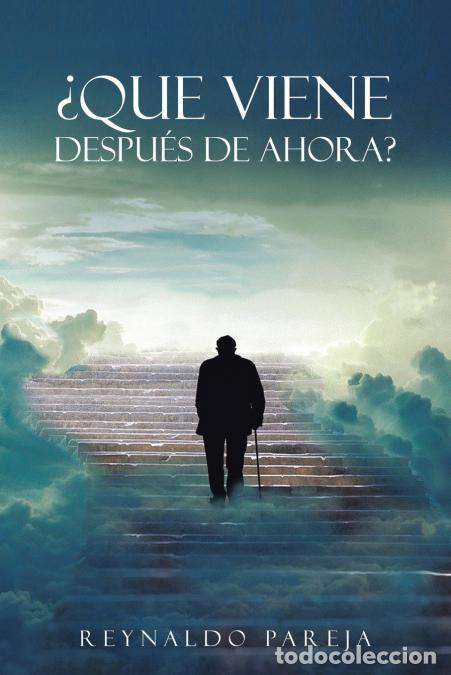 Livros: &iquest;QUE VIENE DESPU&Eacute;S DE AHORA? - Reynaldo Pareja