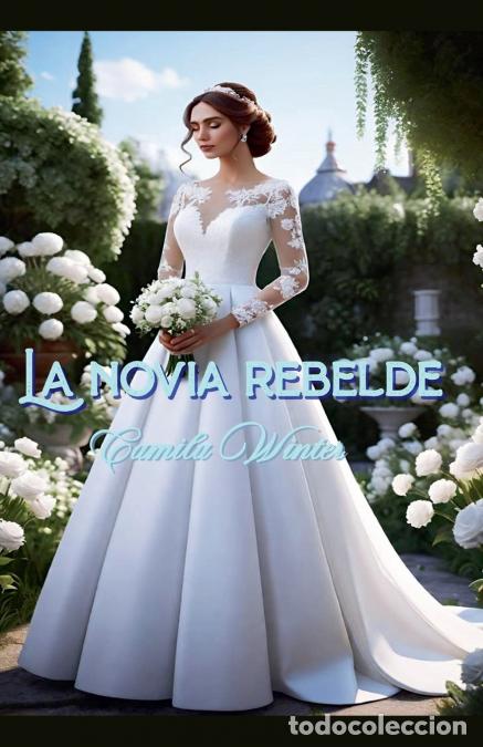 books: La novia rebelde - Camila Winter