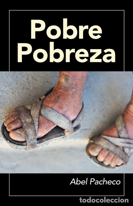 Libri: Pobre Pobreza - Abel Pacheco