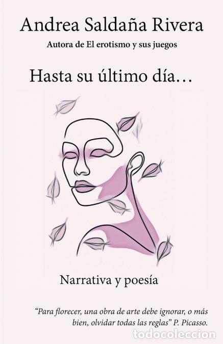 books: Hasta Su &Uacute;ltimo D&iacute;a... - Narrativa Y Poes&iacute;a - Andrea Salda&ntilde;a Rivera