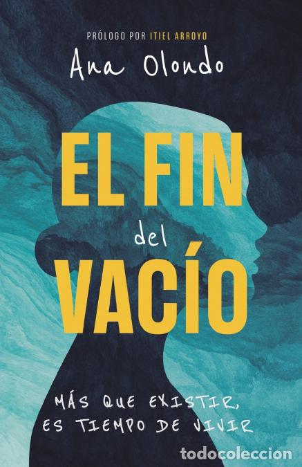 Libros: El fin del vac&iacute;o - Ana Olondo - Foto 1