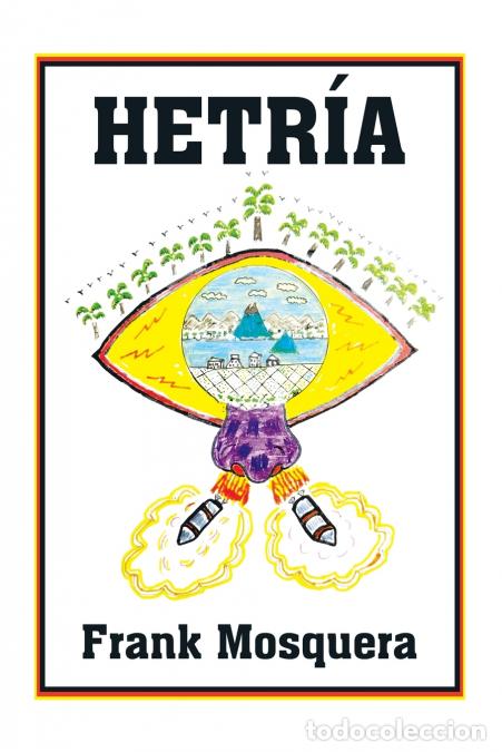 Libros: HETR&Iacute;A - Frank Mosquera - Foto 1
