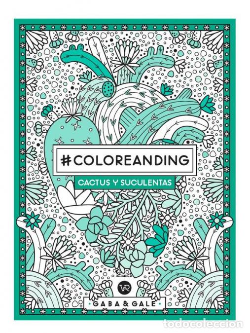 Libros: #Coloreanding: Cactus y suculentas - Gale,Gaba - Foto 1