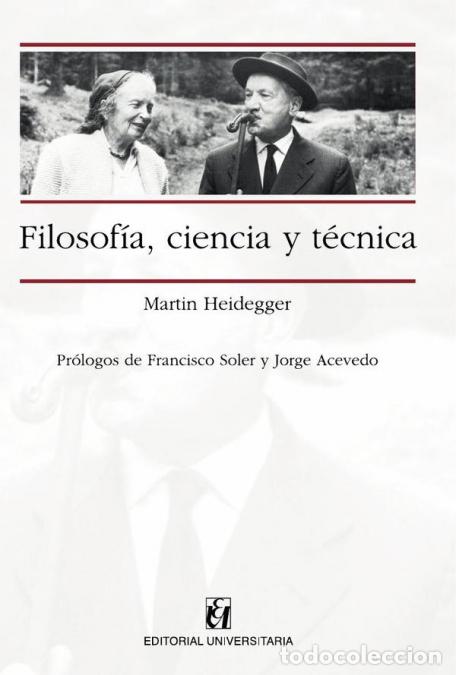Livros: Filosof&iacute;a, ciencia y t&eacute;cnica - Martin Heidegger