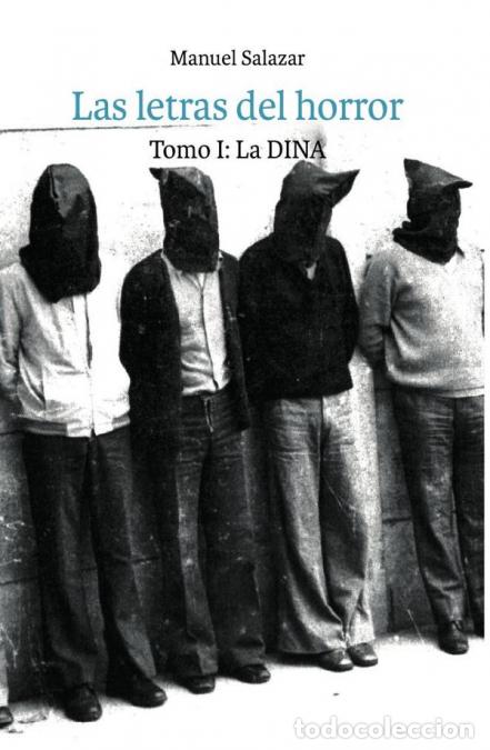 books: Las letras del horror - Tomo I: La DINA - Manuel Salazar