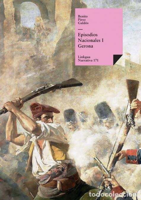 Livros: Episodios nacionales I. Gerona - Benito P&eacute;rez Gald&oacute;s