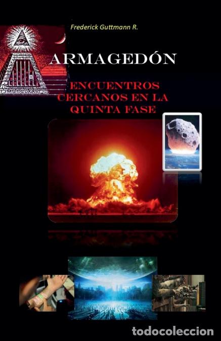 B&uuml;cher: Armagedon, Encuentros Cercanos en la Quinta Fase - Frederick Guttmann