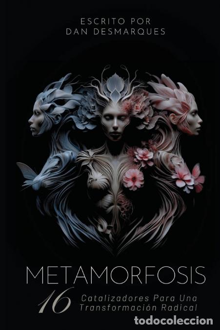 Libri: Metamorphosis / Metamorfosis - 16 Catalysts for Unconventional Growth and Transformation / 16 Catali