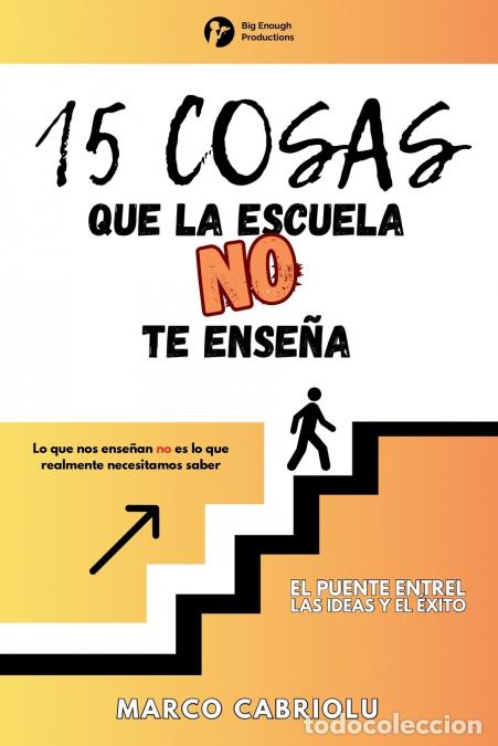 books: 15 COSAS QUE LA ESCUELA NO TE ENSEN?A - Cabriolu,Marco Cabriolu