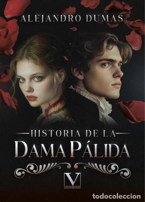 Libri: Historia de la Dama P&aacute;lida - Alejandro Dumas