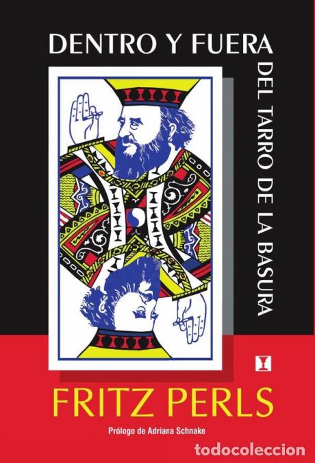 Libri: Dentro y fuera del tarro de la basura (In and Out the Garbage Pail) - Fritz. Perls