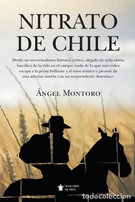 B&uuml;cher: Nitrato de Chile - &Aacute;ngel Montoro Valverde