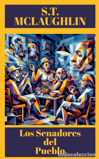 books: Los Senadores del Pueblo - S.T. Mclaughlin