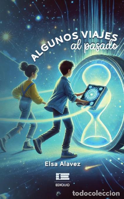 Livros: Algunos viajes al pasado - Elsa Alavez