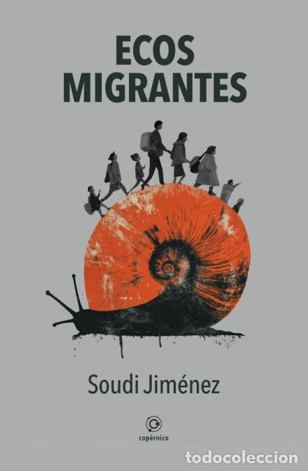 books: Ecos Migrantes - Soudi Jim&eacute;nez